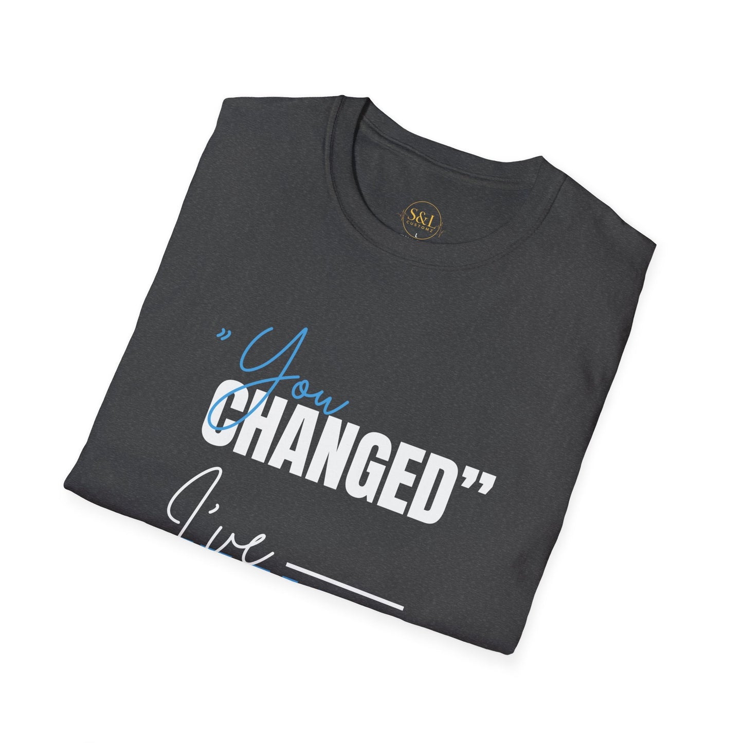 "You Changed, I've Healed"
