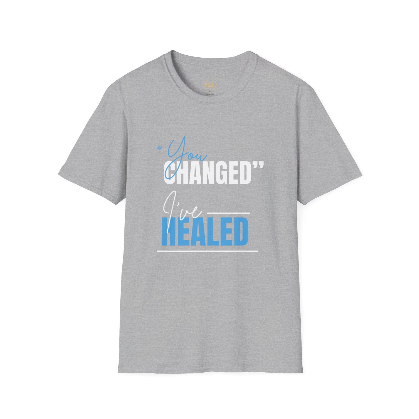"You Changed, I've Healed"