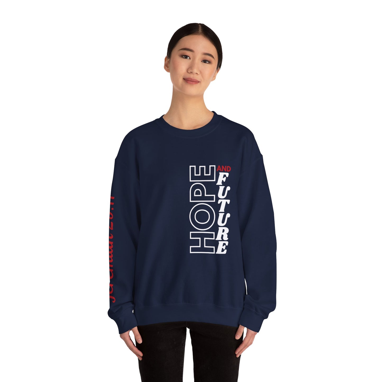 Jeremiah 29:11 Sweatshirt