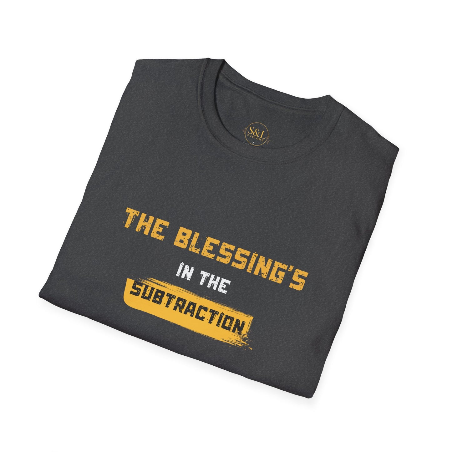 Blessing's in the Subtraction