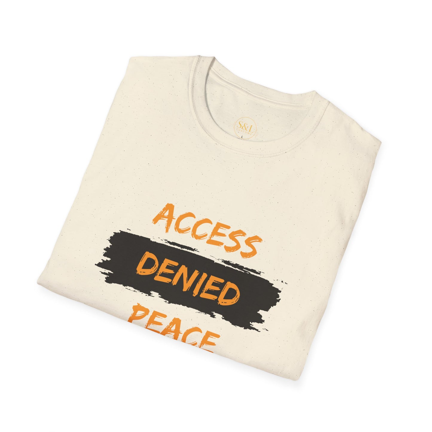 Access Denied Peace Protected