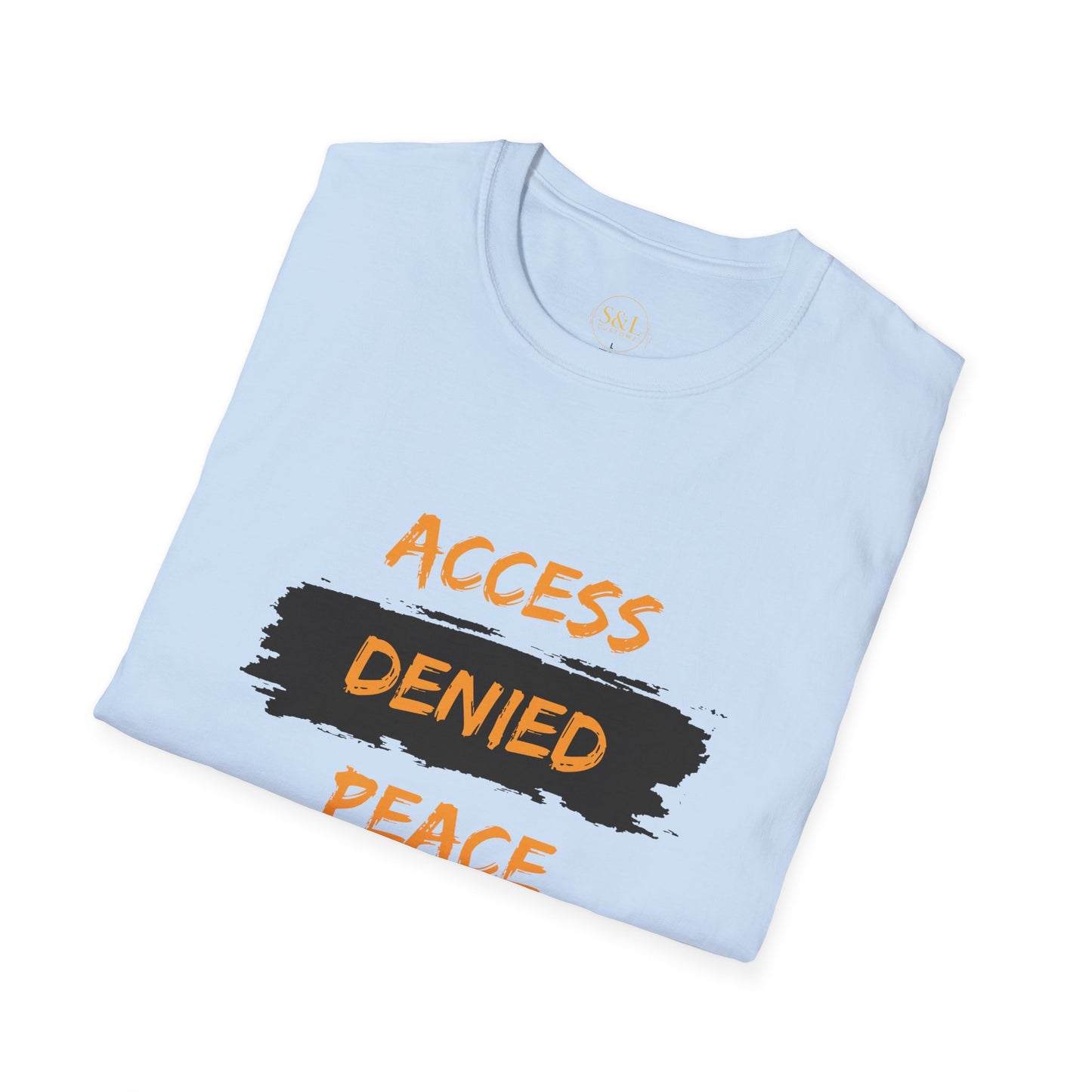 Access Denied Peace Protected