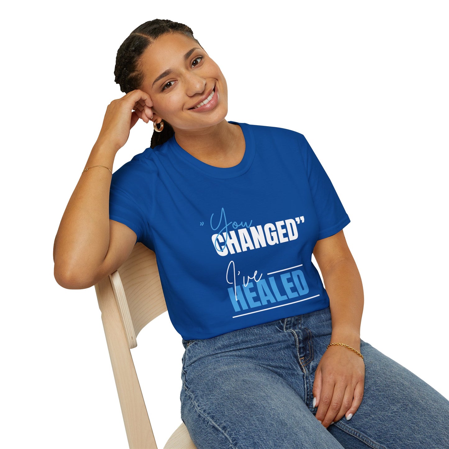 "You Changed, I've Healed"