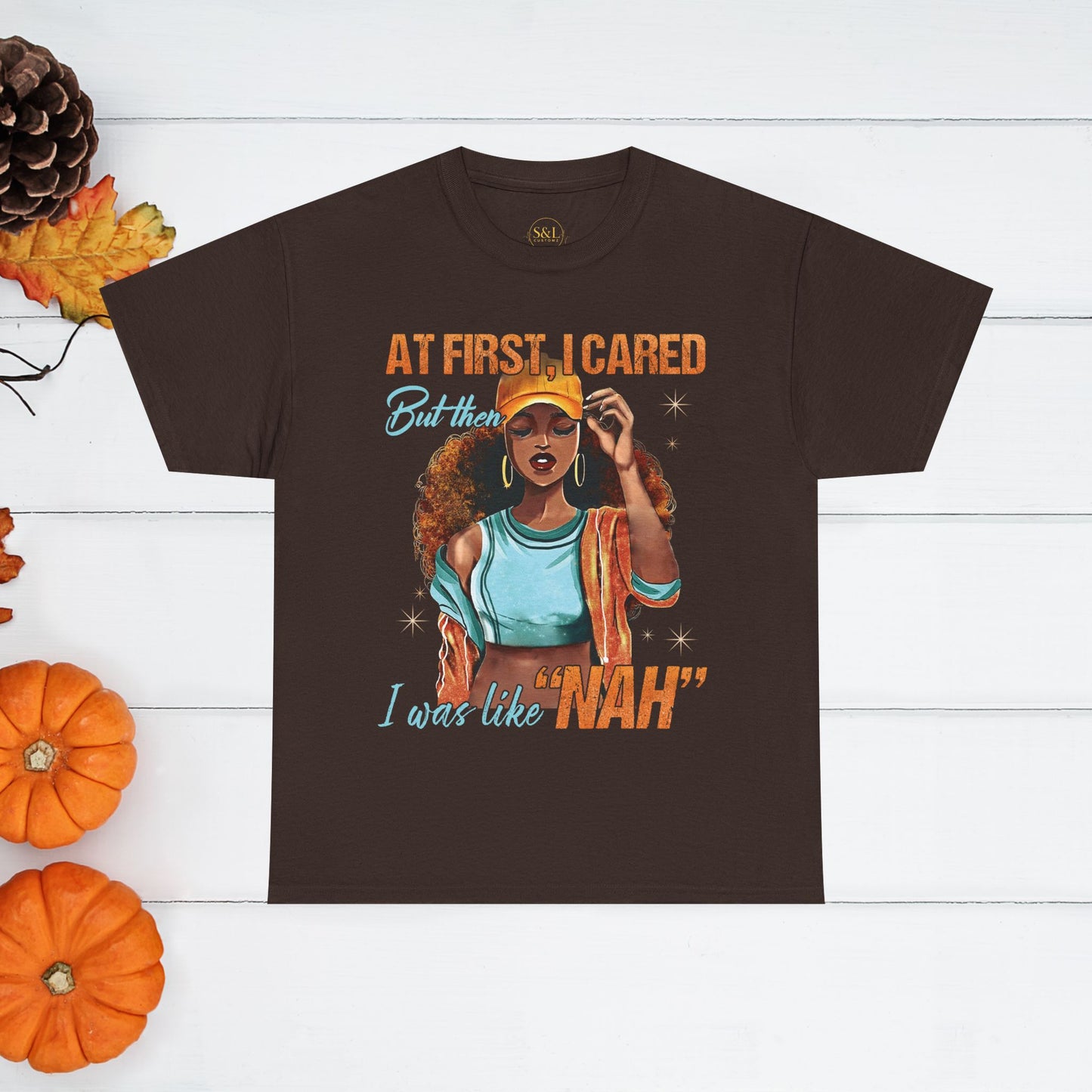 At First I Cared…NAH