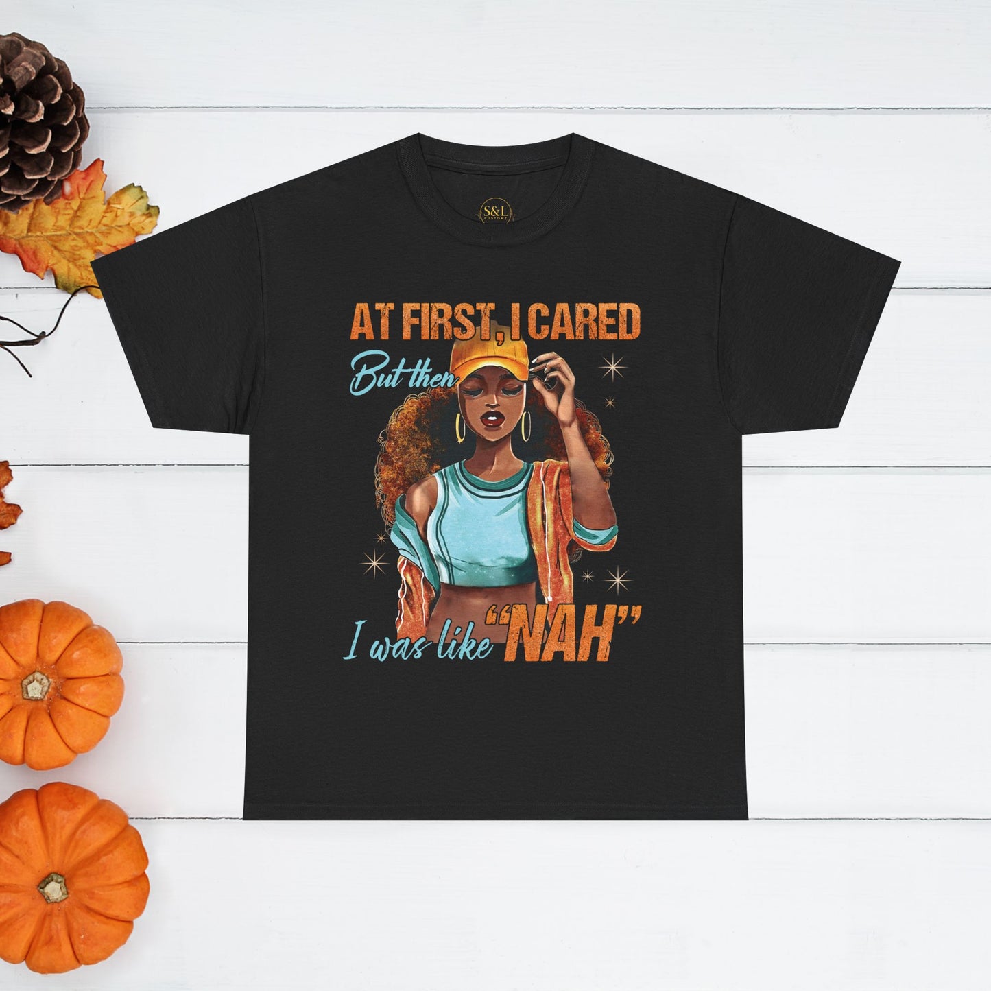 At First I Cared…NAH