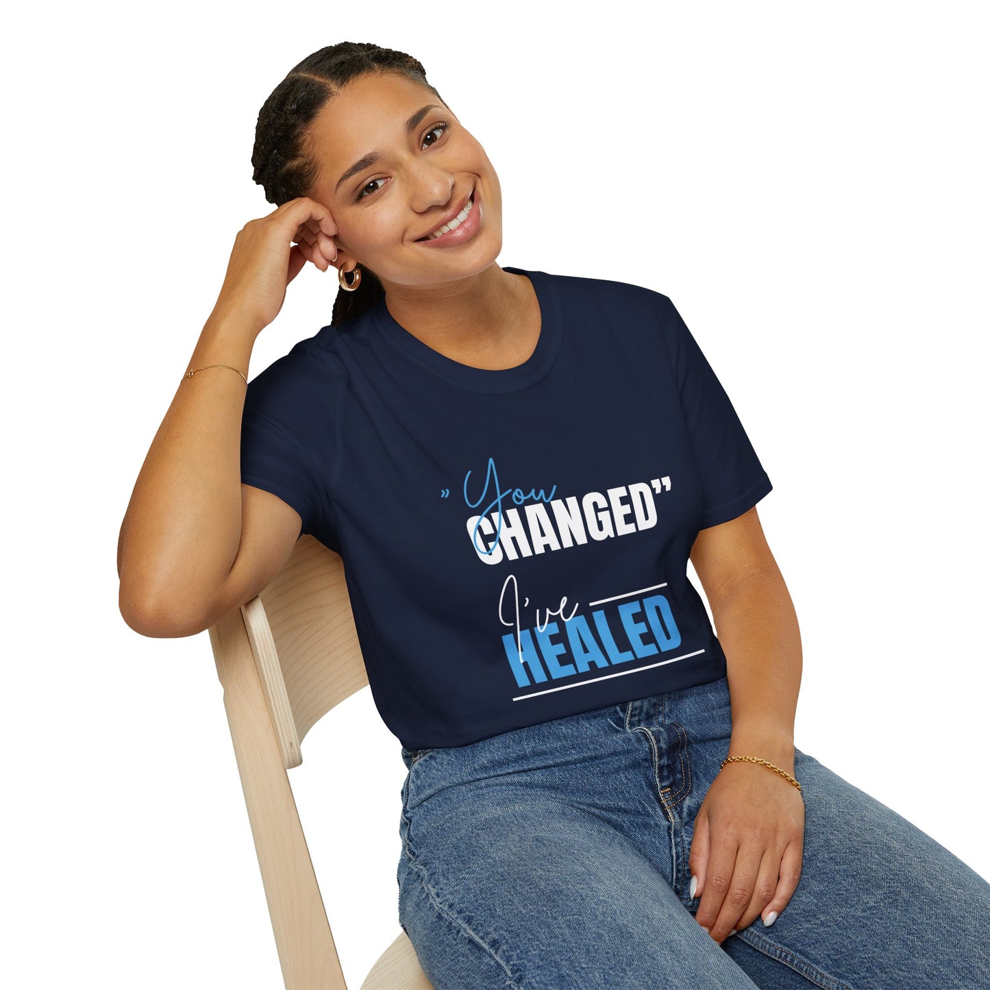 "You Changed, I've Healed"