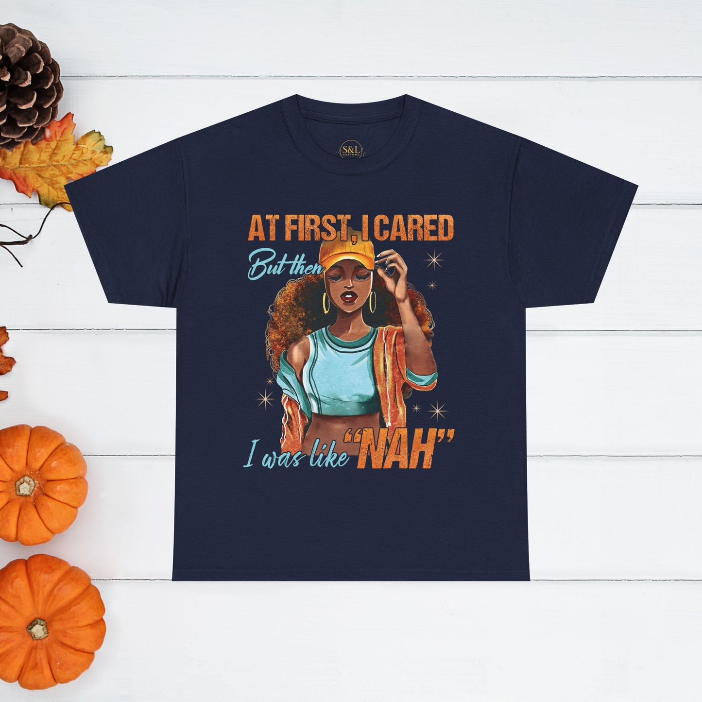 At First I Cared…NAH
