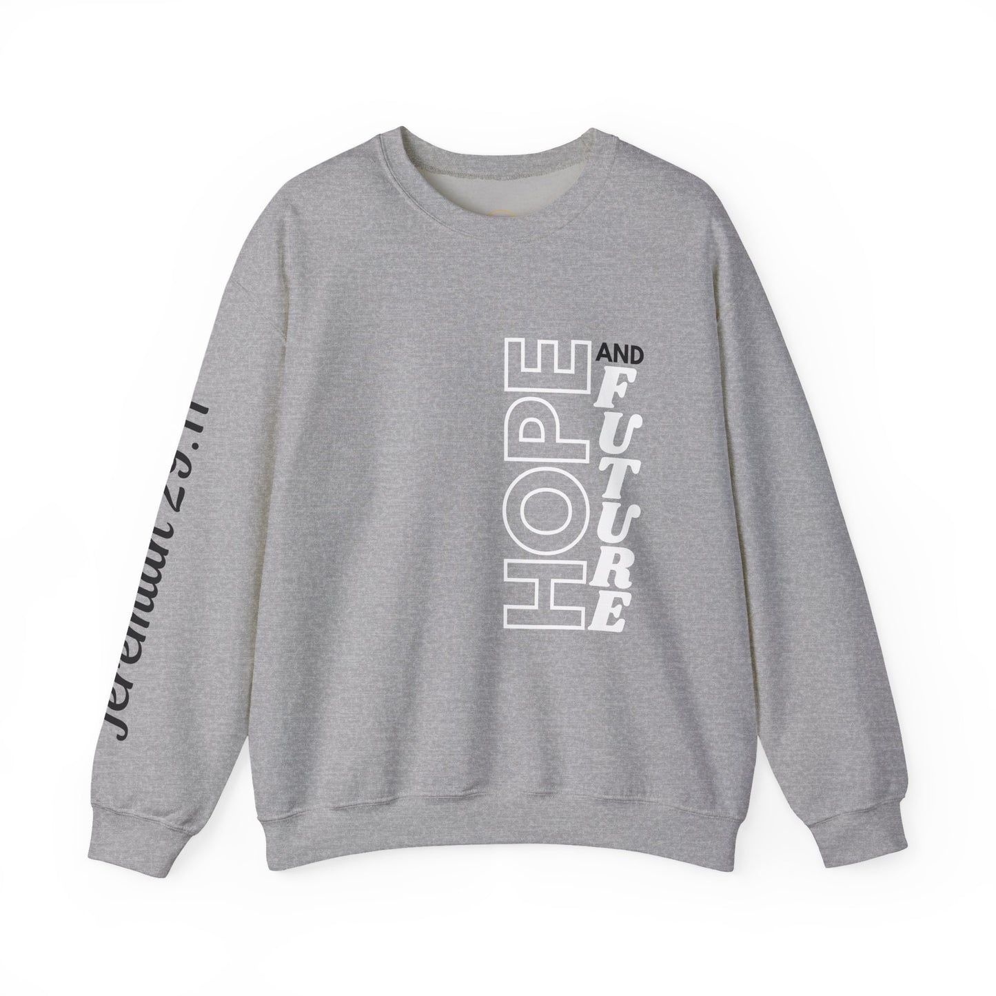 Jeremiah 29:11 Sweatshirt