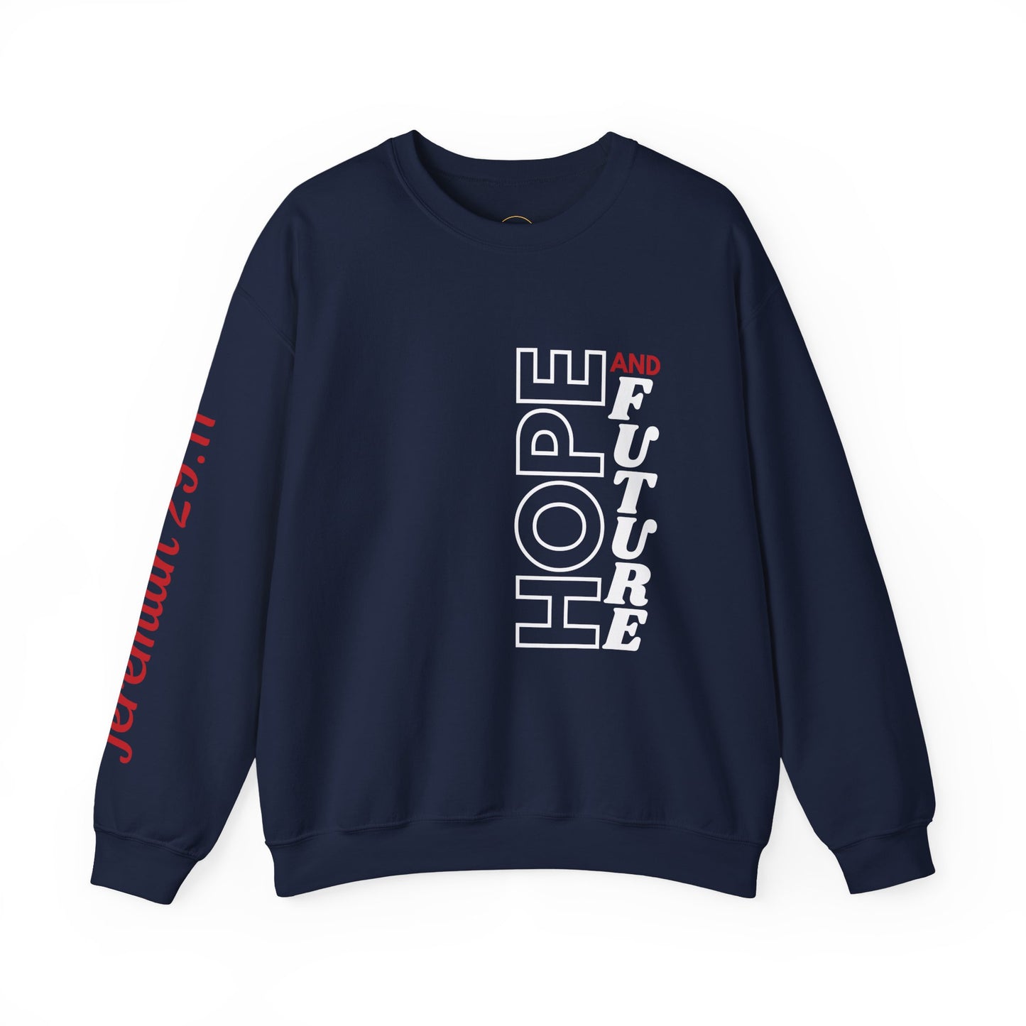 Jeremiah 29:11 Sweatshirt