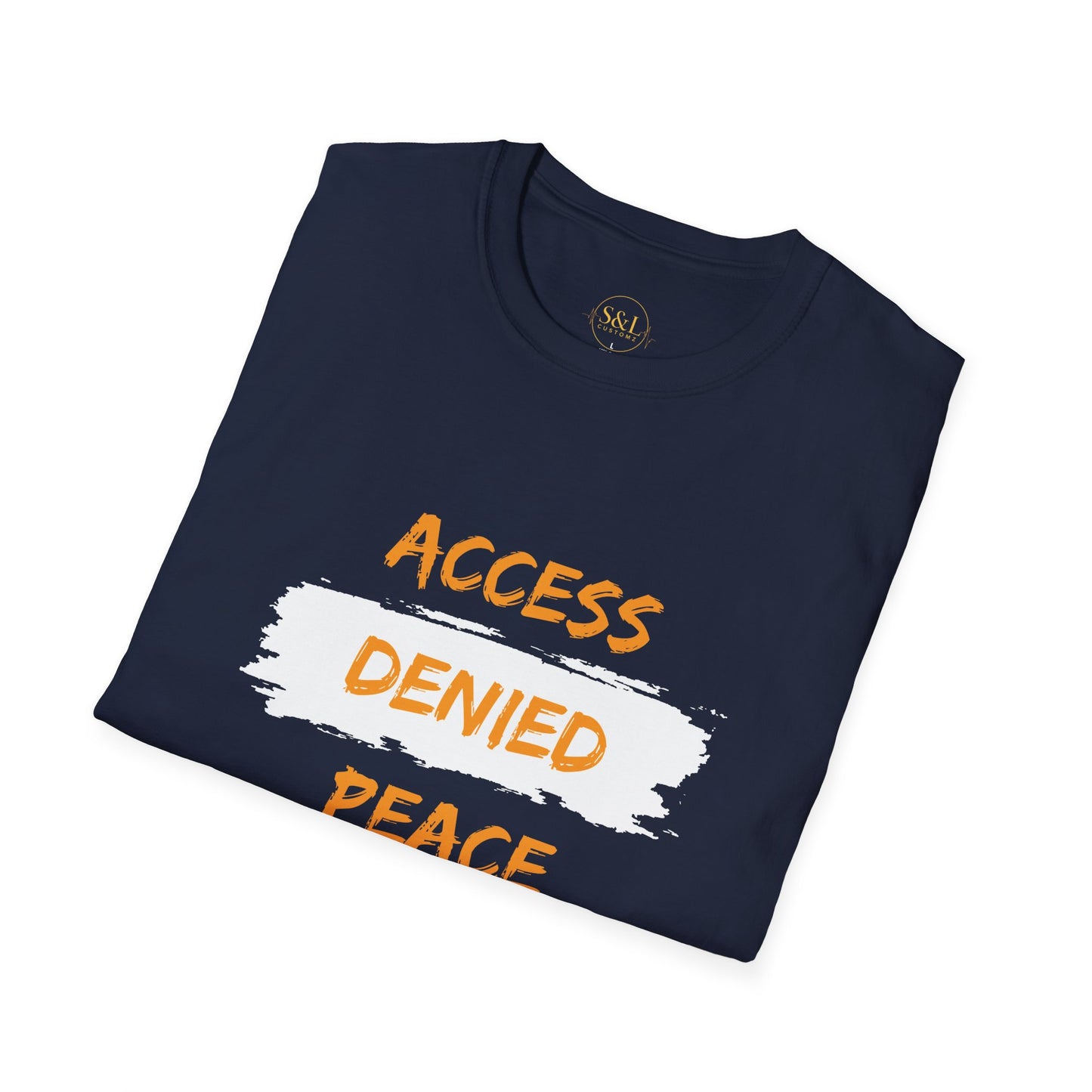 Access Denied Peace Protected