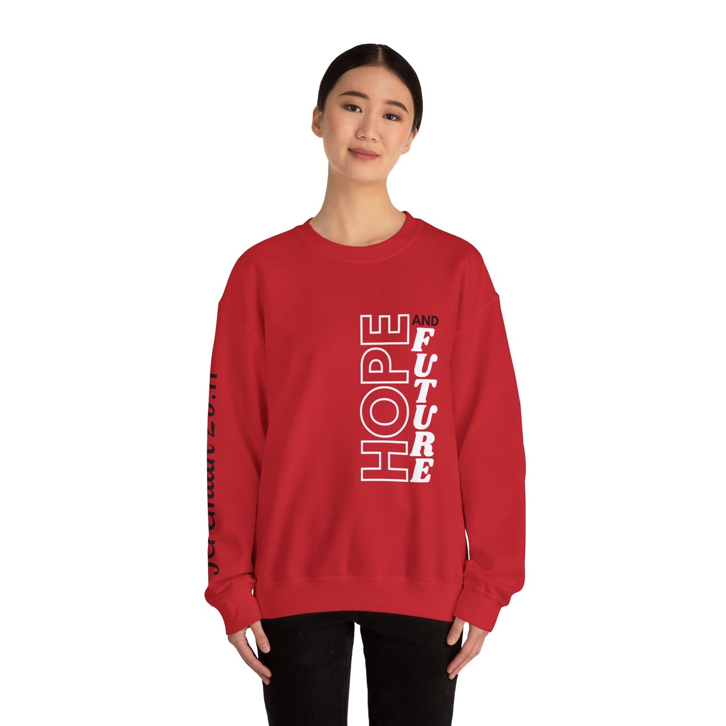 Jeremiah 29:11 Sweatshirt