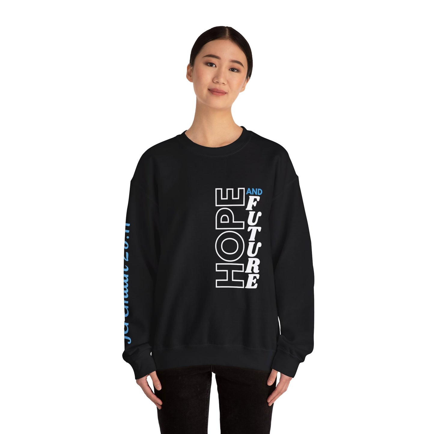 Jeremiah 29:11 Sweatshirt